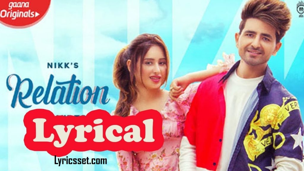 Tere mere rishte nu Lyrics by  Nikk, Rox A, Tiktok Song Name- Relation