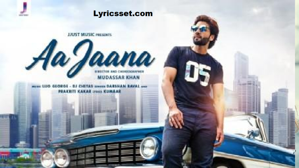 Aa Jaana(Aa Jaana Aa Jaana Mere Naal Soniye Aa Jaana) Lyrics