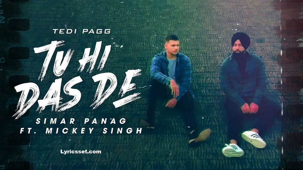 Tu Hi Das De Lyrics in English