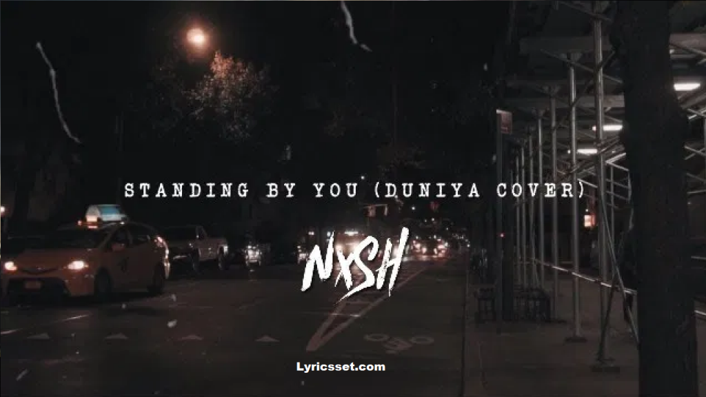 Standing by you lyrics in English 