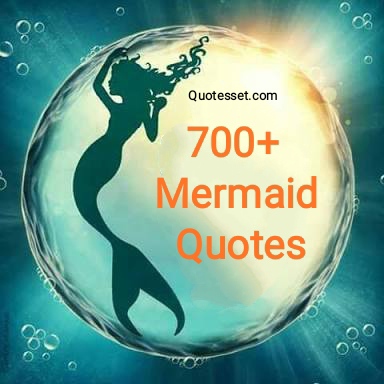 Best Mermaid Quotes﻿﻿ to Showing Your Personality